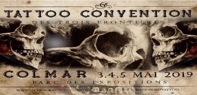 Tattoo Convention des 3 frontières Colmar - 3, 4 et 5 mai 2019